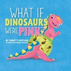 What if Dinosaurs were Pink?
