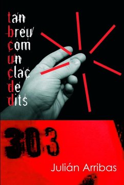 Tan breu com un clac de dits - Arribas, Julián