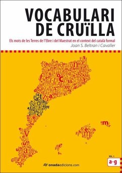 Vocabulari de cruïlla : els mots de les Terres de l'Ebre i del Maestrat en el context del català formal - Beltrán i Cavaller, Joan