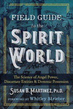 Field Guide to the Spirit World - Martinez, Susan B