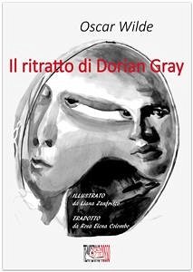 Il ritratto di Dorian Gray. Edizione illustrata (eBook, ePUB) - Wilde, Oscar