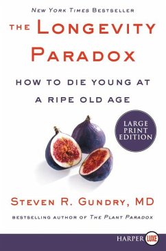 The Longevity Paradox - Gundry MD, Steven R