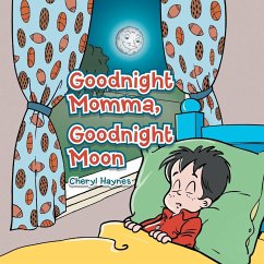 Good Night Momma, Good Night Moon - Haynes, Cheryl