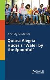 A Study Guide for Quiara Alegria Hudes's "Water by the Spoonful"