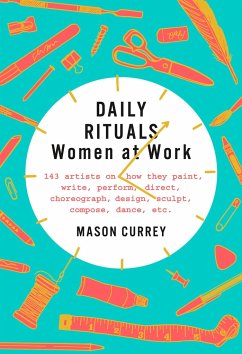 Daily Rituals: Women at Work - Currey, Mason