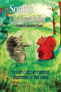 Sophie & The Forest Bullies - Litscher, Kari