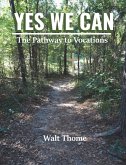 YES WE CAN The Pathway to Vocations