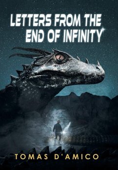 Letters from the End of Infinity - D'Amico, Tomas