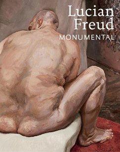 Lucian Freud: Monumental - Dawson, David;de Montebello, Philippe