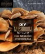 DIY Mushroom Cultivation - Bild 1