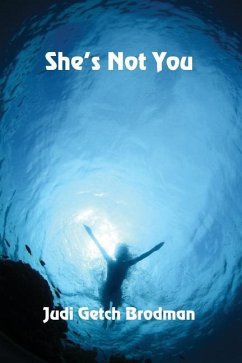 She's Not You - Getch Brodman, Judi