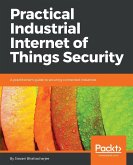 Practical Industrial Internet of Things Security