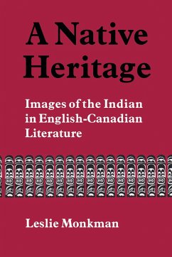 A Native Heritage - Monkman, Leslie