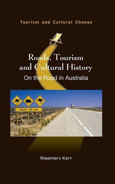 Roads, Tourism and Cultural History Roads, Tourism and Cultural History