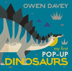 My First Pop-Up Dinosaurs: 15 Incredible Pop-Ups - Davey, Owen