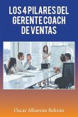 Los 4 Pilares Del Gerente Coach De Ventas