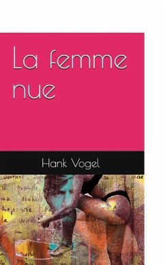 La Femme Nue - Vogel, Hank