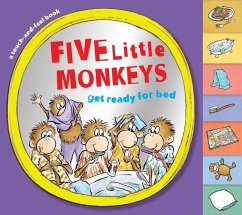 Five Little Monkeys Get Ready for Bed Touch-And-Feel Tabbed Board Book - Christelow, Eileen