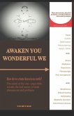 Awaken you wonderful we: How do we create heaven on earth? The secret of one page table reveal all the real causes of all phenomena and problem