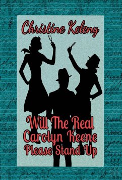 Will the Real Carolyn Keene Please Stand Up - Keleny, Christine