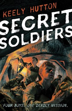 Secret Soldiers - Hutton, Keely