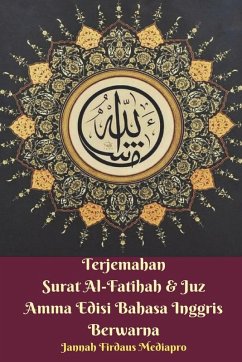 Terjemahan Surat Al-Fatihah and Juz Amma Edisi Bahasa Inggris Berwarna - Mediapro, Jannah Firdaus