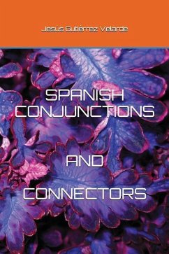 Spanish Conjunctions and Connectors - Gutiérrez Velarde, Jesús