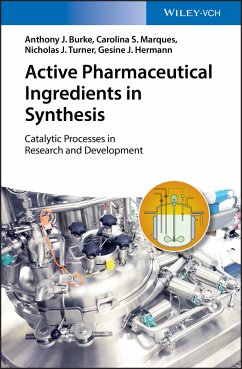 Active Pharmaceutical Ingredients in Synthesis (eBook, PDF) - Burke, Anthony J.; Marques, Carolina S.; Turner, Nicholas; Hermann, Gesine
