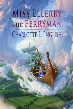 Miss Ellerby and the Ferryman - English, Charlotte E.