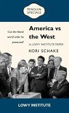America Vs the West: Can the Liberal World Order Be Preserved?