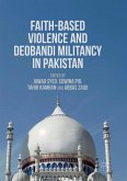 Faith-Based Violence and Deobandi Militancy in Pakistan