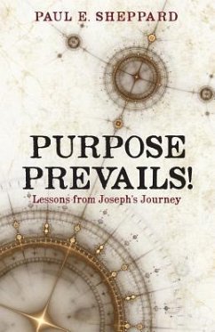 Purpose Prevails! - Sheppard, Paul E.