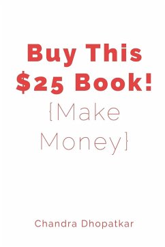 Buy This $25 Book! - Dhopatkar, Chandra
