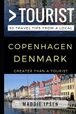 Greater Than a Tourist - Copenhagen Denmark: 50 Travel Tips from a Local