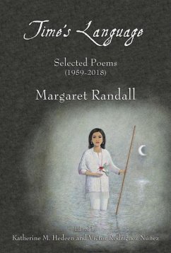 Time's Language: Selected Poems (1959-2018) - Randall, Margaret