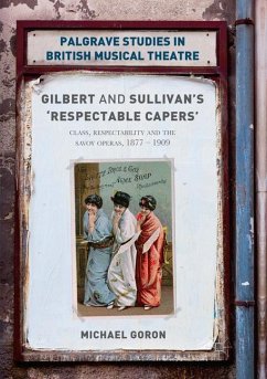 Gilbert and Sullivan's 'Respectable Capers' - Goron, Michael