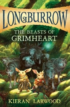 The Beasts of Grimheart - Larwood, Kieran