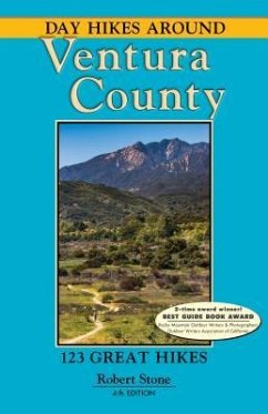 Day Hikes Around Ventura County: 123 Great Hikes - Stone, Robert