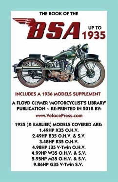 Book of the BSA Up to 1935 - Includes a 1936 Models Supplement - Camm, F. J.