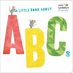 A Little Book About ABCs (Leo Lionni's Friends) - Lionni, Leo