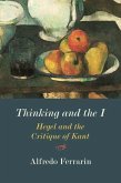 Thinking and the I Thinking and the I