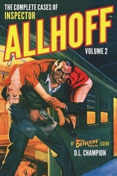 The Complete Cases of Inspector Allhoff, Volume 2 - Champion, D. L.