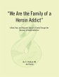 We Are the Family of a Heroin Addict - Bild 1