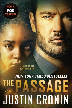 The Passage (TV Tie-In Edition): A Novel (Book One of the Passage Trilogy) - Cronin, Justin
