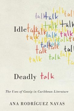 Idle Talk, Deadly Talk - Navas, Ana Rodriguez