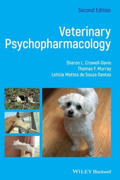 Veterinary Psychopharmacology - Crowell-Davis, Sharon L.; Murray, Thomas F. (University of Georgia); de Souza Dantas, Leticia Mattos