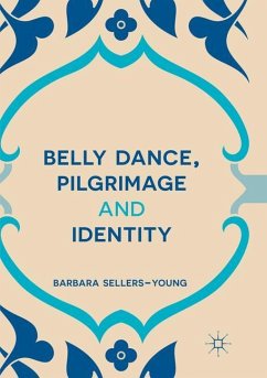 Belly Dance, Pilgrimage and Identity - Sellers-Young, Barbara