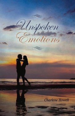 Unspoken Emotions: Volume 1 - Howell, Charlene