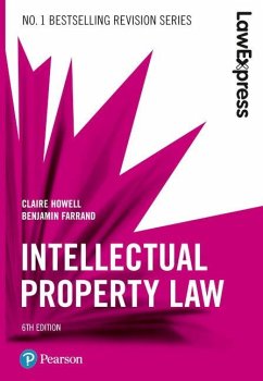 Law Express: Intellectual Property Law - Howell, Claire; Farrand, Benjamin