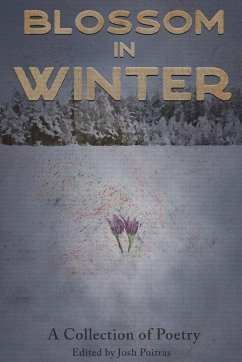Blossom In Winter - Poitras, Josh